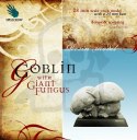 Goblin with Giant Fungus - Goblin z Wielkim Grzybem